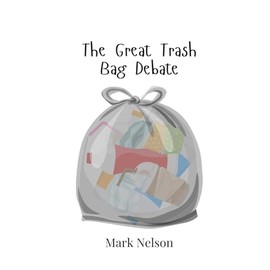 The Great Trash Bag Debate