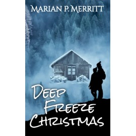 Deep Freeze Christmas: A Bayous Meets the Mountains Novella
