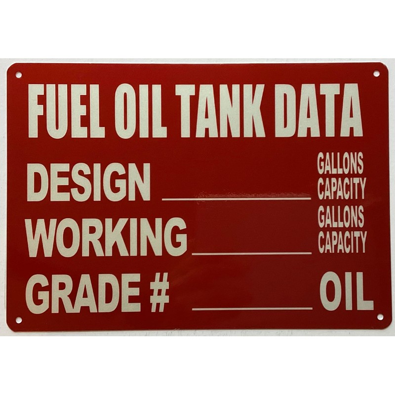 FUEL OIL TANK DATA Sign (RED,ALUMINIUM, REFLECTIVE. 7X10 INCH,HEAVY DUTY,
