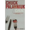 Choke: Chuck Palahniuk