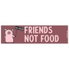 EvolveFISH Friends Not Food Go Vegan Bumper Sticker - [11"