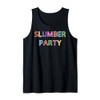 Slumber Party supplies for girls. Contemporary neon sign Tank Top