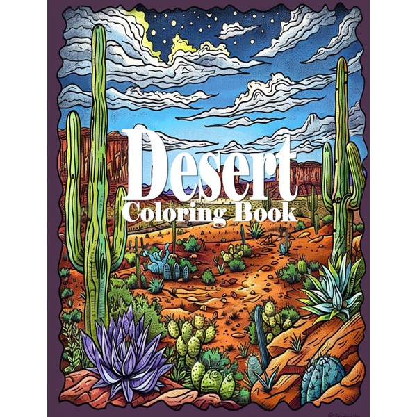 Desert Coloring Book: Beautiful Desert Scenes to Color with Colored