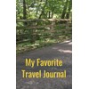 My Favorite Travel Journal: Writing Notebook