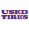 Concept Signs & Graphics 1.5'x4' USED TIRES BANNER 1Outdoor Indoor