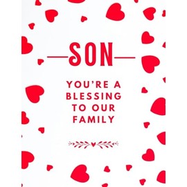 Son You're A Blessing To Our Family - Happy Valentine's Day Greeting Card
