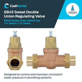 Cash Acme EB45 Pressure Regulating Valve, Double Union, 1 Inch Sweat, Metal Top, 60 PSI, PVA20M-DUSW-60