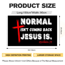 Normal Isn'T Coming Back Jesus Is. Revelation 14 Cross Christian Faith Christ Flags For Outside Yard 3x5 Ft Double Sided Printed Garden Welcome Outdoor Banner Brass Grommets