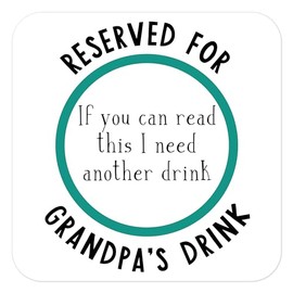 Manta Makes Grandad gifts ' a coaster reserved for Grandads drink ', Grandpa Grandad Gramps coaster, grandad birthday gifts, grandad fathers day christmas gifts (Grandpa)