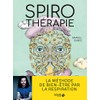 SPIROTHÉRAPIE : LA MÉTHODE DE BIEN-ÊTRE PAR LA RESPIRATION