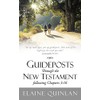 Guideposts Through The New Testament Following Chapters 3:16: "Set Up