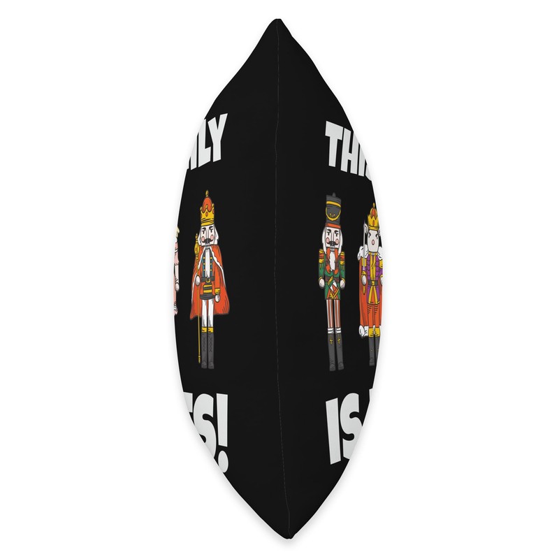 This Family is Nuts Nutcracker Squad Matching Xmas Throw Pillow