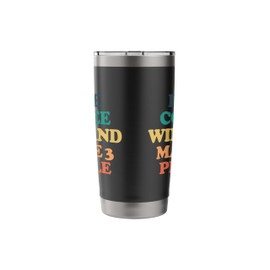 I like coffee, wine and maybe 3 people Stainless Steel Insulated Tumbler