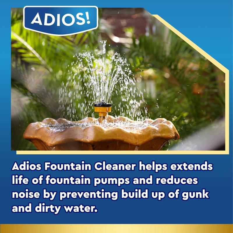 Adios! Fountain Cleaner and Clarifier for Outdoor and Indoor Fountains