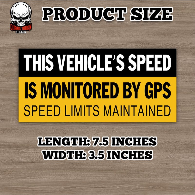 This Vehicle's Speed is Monitored by GPS | Bumper Sticker