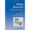 Affinity Biosensors: Techniques and Protocols (Volume 7)