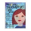 Stupell Industries Hey Talented Girl Inspirational Painted Wall Plaque, 10
