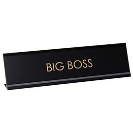 Big Boss Novelty Desk Sign