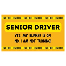 Senior Driver Magnetic Decal, Yes My Blinker is on, No I’m Not Turning Magnet, Funny Safety Sign for Elderly Drivers, 9 Inches