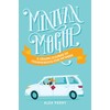 Minivan Mogul: A Crash Course in Confidence for Women