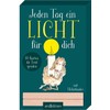 Jeden Tag ein Licht für dich: 25 Karten, die Trost