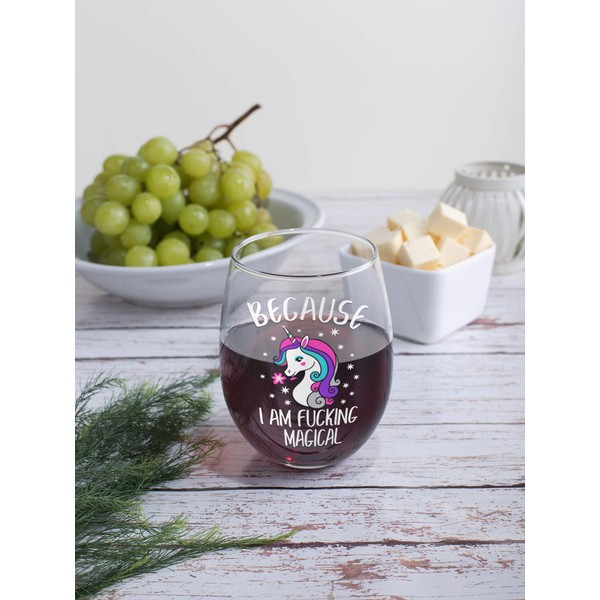 Because I am F***ing Magical - Glass for Unicorn Lovers - Funny Novelty - 15 oz Stemless Wine Glass