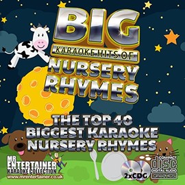 Mr Entertainer Big Karaoke Hits of Nursery Rhymes - Double CD+G (CDG) Pack. Top 40 Greatest Childrens Songs. With Karaoke & Vocal Versions