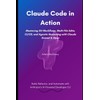 Claude Code in Action: Mastering Git Workflows, Multi-File Edits, CI/CD,