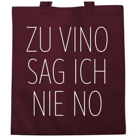 Shirtracer - Cotton Bag - Sayings Statement with Saying - Zu Vino Sag ich nie No Weiß, 2 Bordeaux red