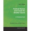 Festival Hymns and Carols for Smaller Choirs