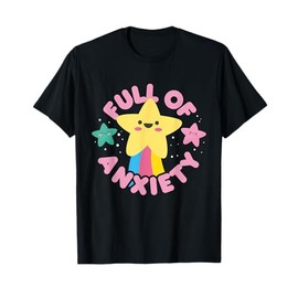 Full of Anxiety Cute Kawaii Kawaii Goth Pastel Goth T-Shirt