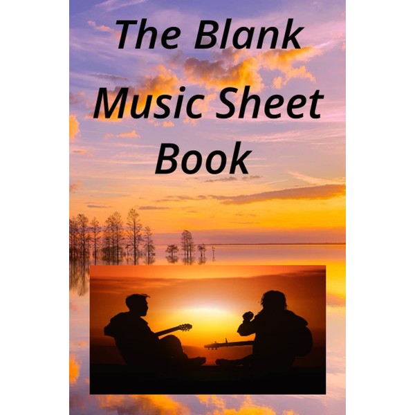 The Blank Music Sheet Book:: 100 Pages Of Manuscript Paper