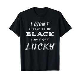 Lucky Pretty Educated Black Girl Curly Natural Afro Hair Tee T-Shirt