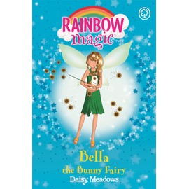 Rainbow Magic: Bella The Bunny Fairy: The Pet Keeper Fairies Book 2