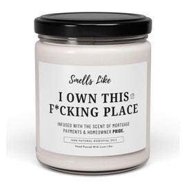 WITH MEMORIES-Funny Housewarming Candle Gift – I Own This F*cking Place Homeowner Scented Candle for New Homeowners, Housewarming, and Mortgage Gifts