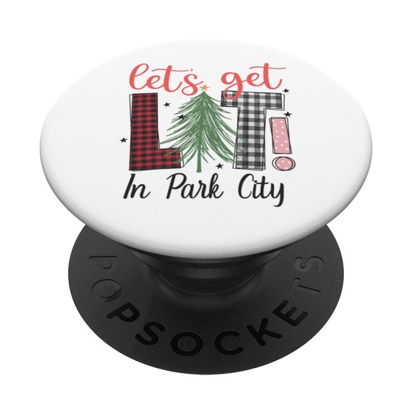 Let's Get Lit in Park City Utah Festive Funny Christmas