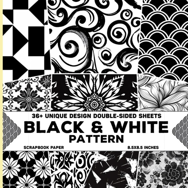 Black & White Pattern Scrapbook Paper: Monochrome Patterns and Designs