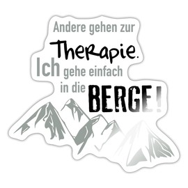 Spreadshirt Berge Instead of Therapy Climbing Hiking Mountaineering Sticker Max. 10 x 10 cm 10 x 10 cm Glossy White