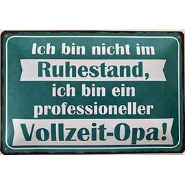 Deko7 Tin Sign 30 x 20 cm Ich Bin Nicht im Ruhestand, ich Bin EIN professioneller Vollzeit Opa [German Language]