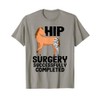 Hip Surgery Successfully Completed Horse Funny Recovery T-Shirt
