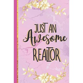 Just An Awesome Realtor: Cute Realtor Gifts for Women... Novelty Pink Marble & Gold Journal