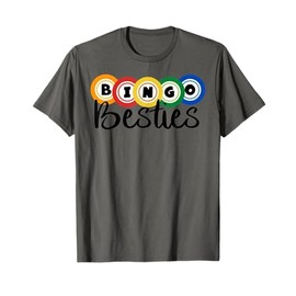 Bingo Besties Bingo Buddy Funny Bingo T-Shirt