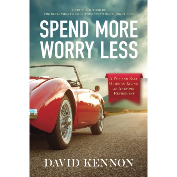 Spend More, Worry Less: A Fun and Easy Guide to