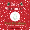 Baby Alexander's First Christmas: "A DIY Christmas Memory Maker Book"