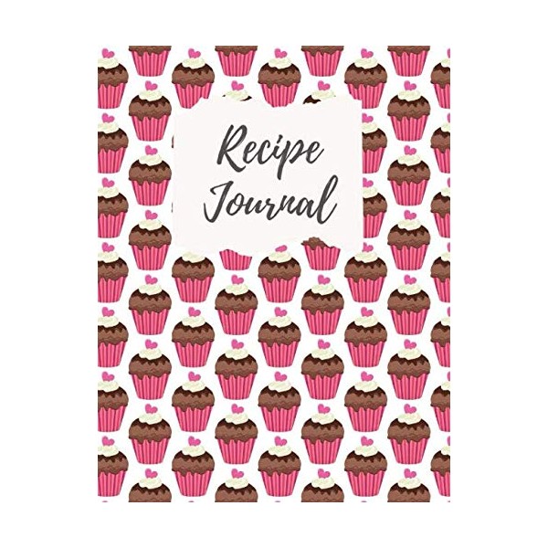 Recipe Journal: Notebook blank cookbook to write in, personal organizer