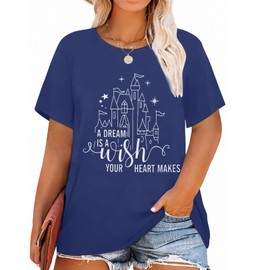 A Dream is a Wish Your Heart Makes Shirt Plus Size Womens Funny Castle Letter Print T Shirt Inspirational Gift Tee Tops Blue