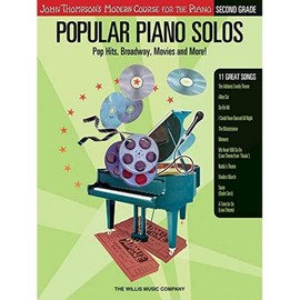 Popular Piano Solos - Grade 2: Pop Hits, Broadway, Movies and More! John Thompson's Modern Course for the Piano Series