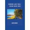 HANGING LAKE TRAIL HIKING GUIDE 2025