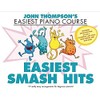 John Thompson's Easiest Smash Hits. Piano Solo.: John Thompson's Easiest