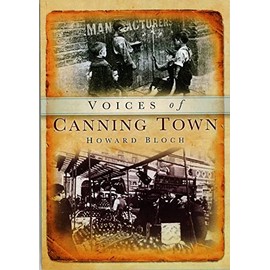 Voices of Canning Town